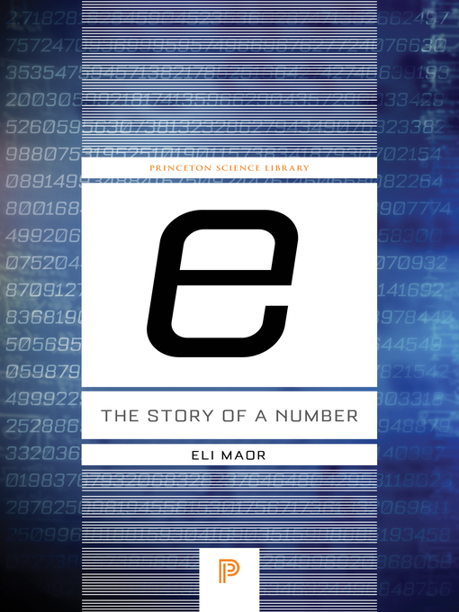 Title details for "e": The Story of a Number by Eli Maor - Available